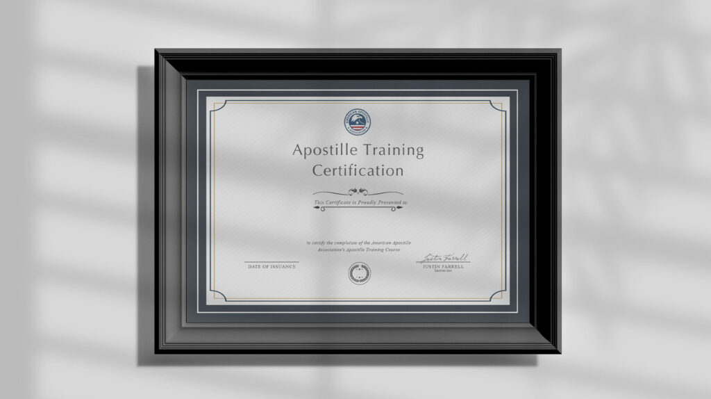 Apostille Training Certification framed and on a wall